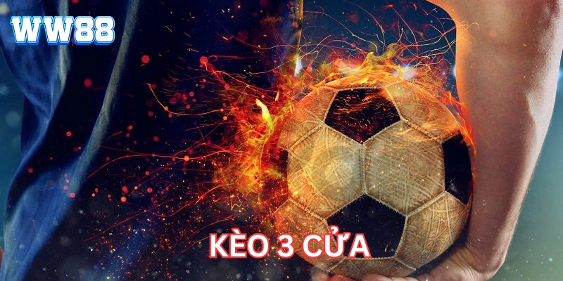 Kèo 3 Cửa Là Gì? Bí Quyết Thắng Lớn Từ Chuyên Gia Cá Cược Kèo 3 Cửa là gì?