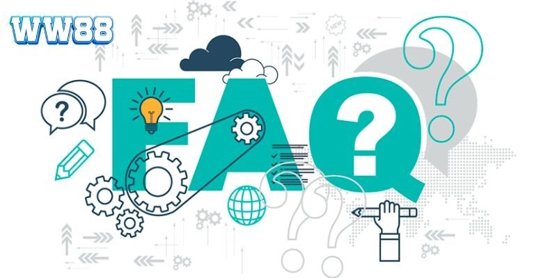 Câu Hỏi Thường Gặp WW88 - Giải Đáp Mọi Thắc Mắc Của Bạn Các vấn đề FAQ mà nhiều game thủ quan tâm