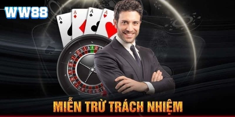 Miễn Trừ Trách Nhiệm WW88 - Quy Định Quan Trọng Bạn Cần Biết Miễn trừ trách nhiệm tại hệ thống có gì đặc biệt?