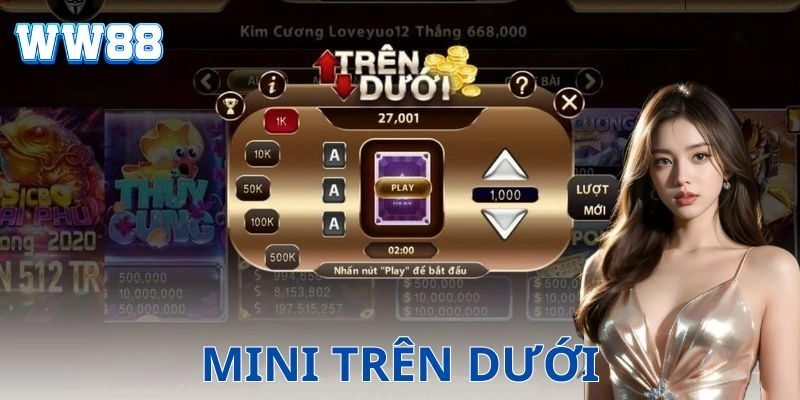 Mini trên dưới – Mở bát nhanh, thắng đậm liền tay Mini trên dưới là gì? Chơi đơn giản nhưng không hề nhạt