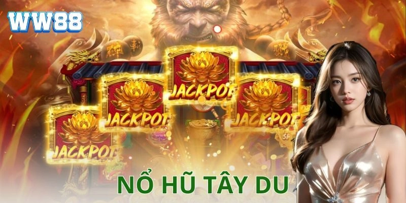 Nổ hũ tây du: Bí quyết chơi không phải ai cũng biết Nổ hũ tây du tại nhà cái có gì khác biệt?