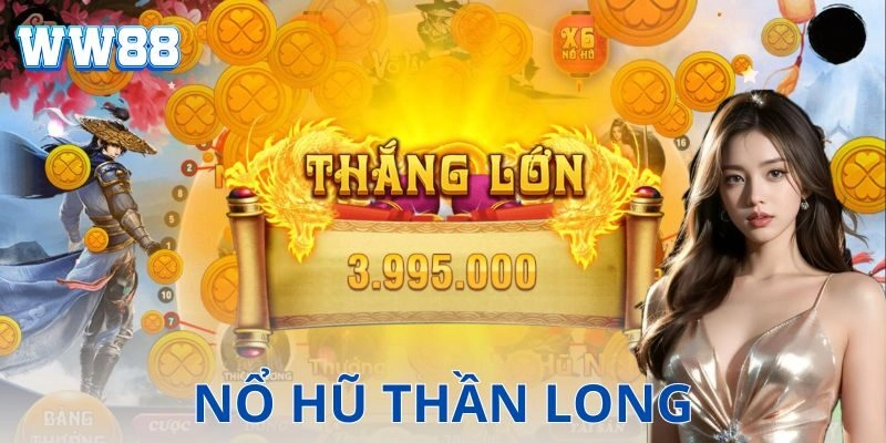 Nổ hũ thần long – Cơn lốc rồng vàng làm bùng cháy kèo Nổ hũ thần long là gì?